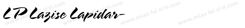 LP Lazise Lapidar字体转换